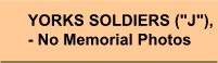 Yorks Regt Soldiers 